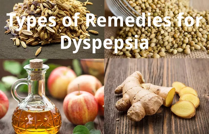 Types of Remedies for Dyspepsia