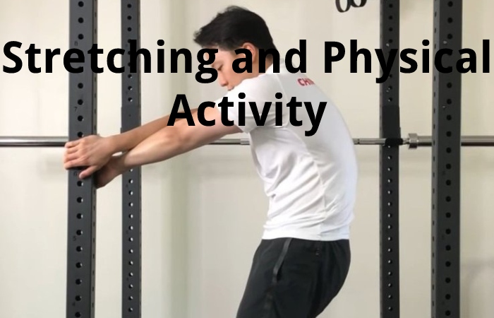Stretching and Physical Activity
