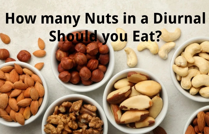 How many Nuts in a Diurnal Should you Eat?