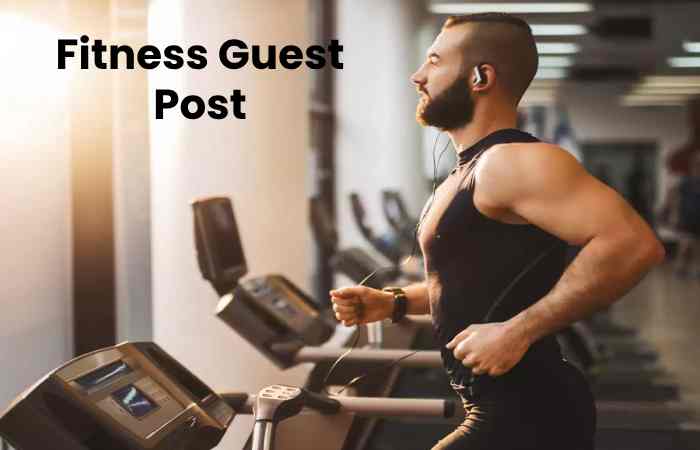 Fitness Guest Post
